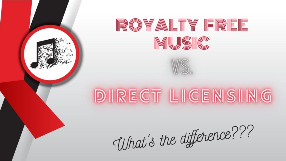 Royalty-Free Music Vs Direct Licensing | Rabbeats Music
